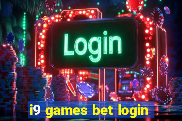 i9 games bet login